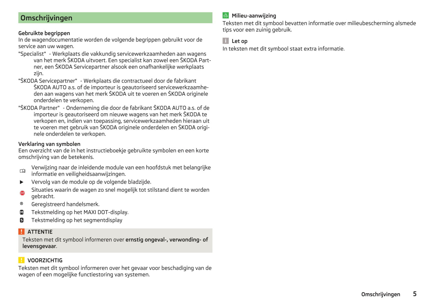 2013-2015 Skoda Superb Bedienungsanleitung | Niederländisch