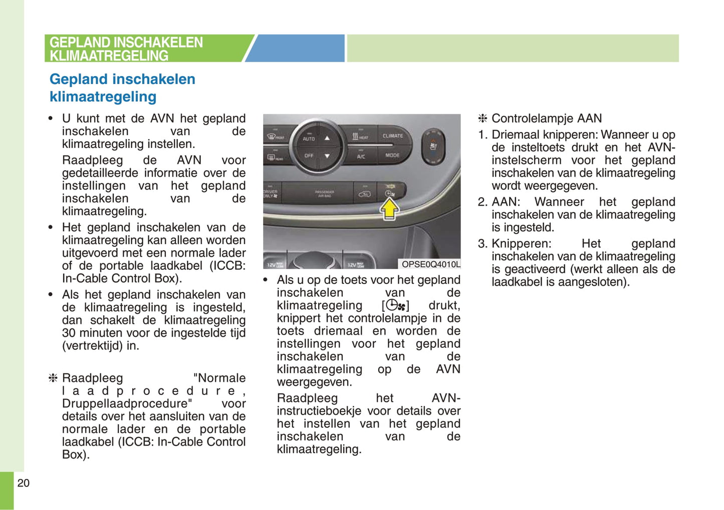 2017-2018 Kia e-Soul Bedienungsanleitung | Niederländisch