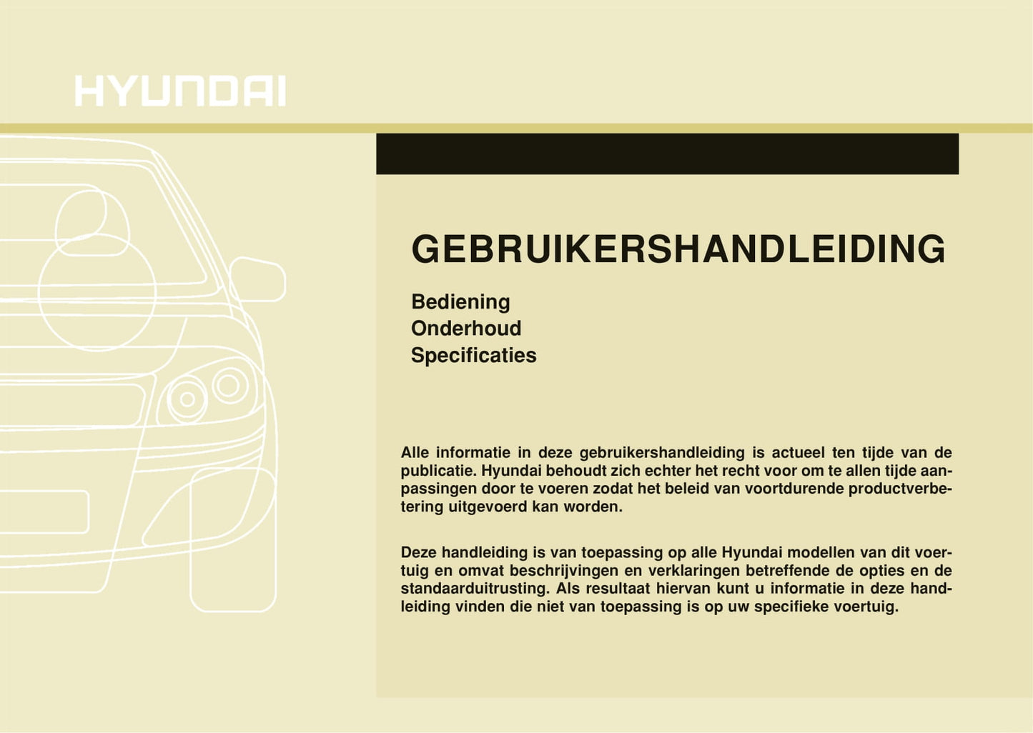 2017-2019 Hyundai i10 Bedienungsanleitung | Niederländisch