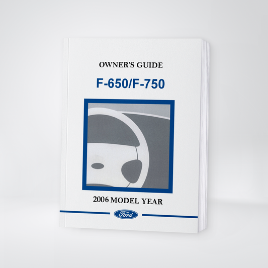 2006 Ford F-650/F-750 Owner's Manual | English