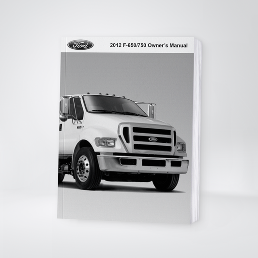 2012 Ford F-650/F-750 Owner's Manual | English