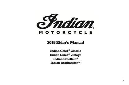 2015 Indian Motorcycle Chief Classic/Vintage/Chieftain/Roadmaster Owner's Manual | English