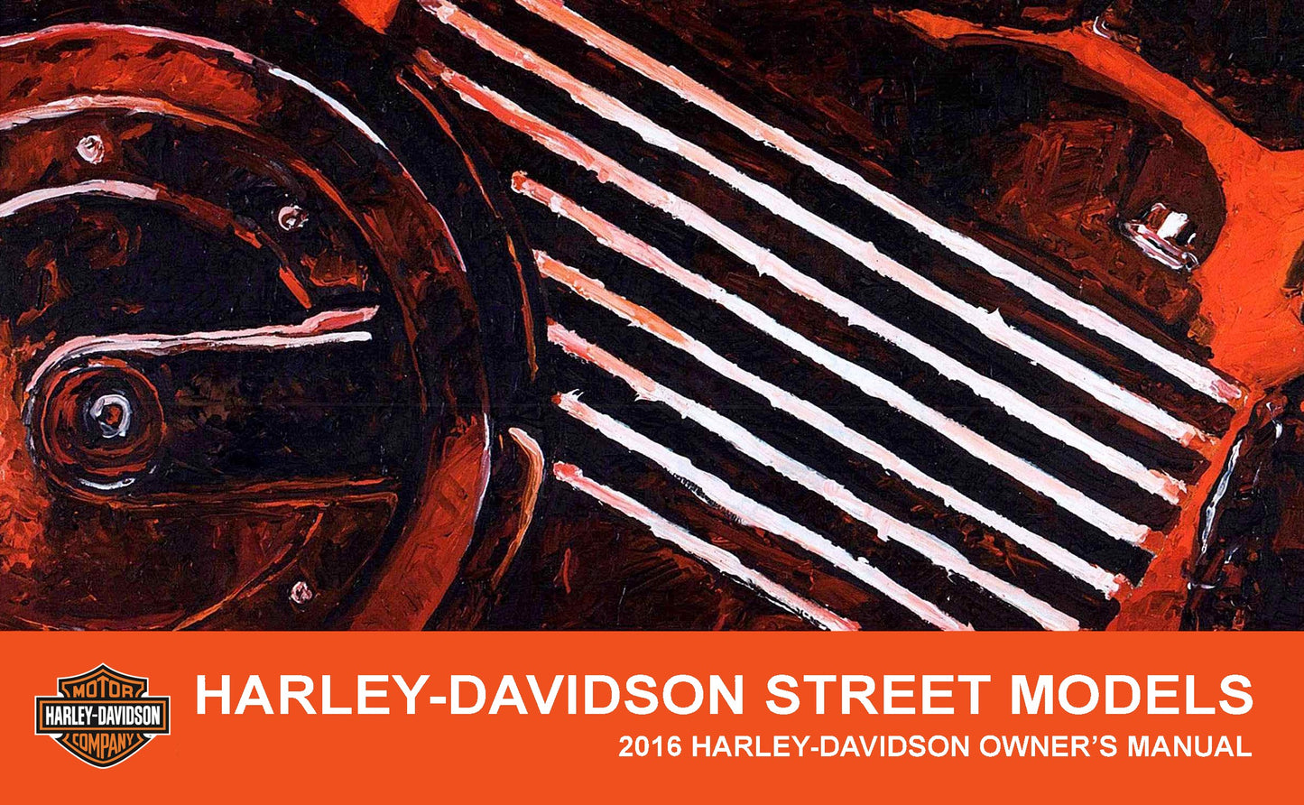 2016 Harley-Davidson Street Owner's Manual | English