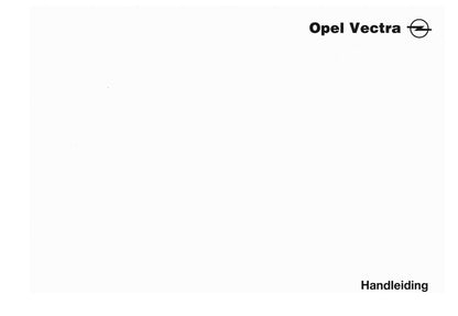 1999-2002 Opel Vectra Owner's Manual | Dutch