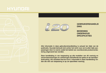 2012-2013 Hyundai i20 Owner's Manual | Dutch