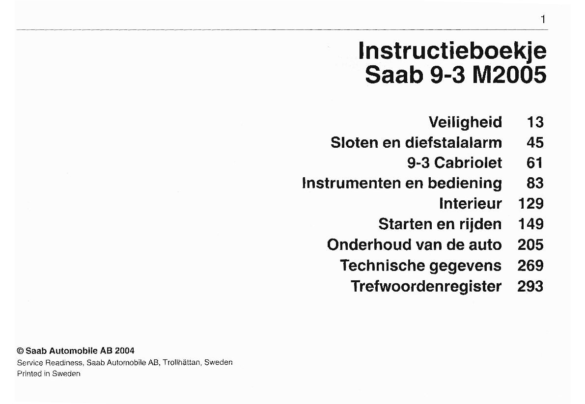 2003-2008 Saab 9-3 Bedienungsanleitung | Niederländisch