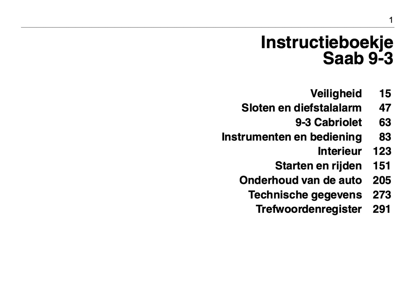 2008-2012 Saab 9-3 Bedienungsanleitung | Niederländisch