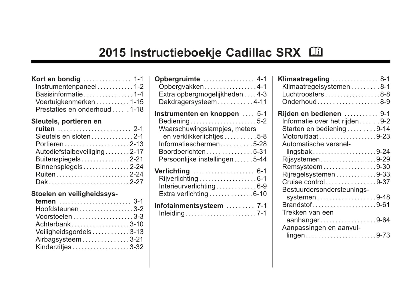 2015-2017 Cadillac SRX Owner's Manual | Dutch