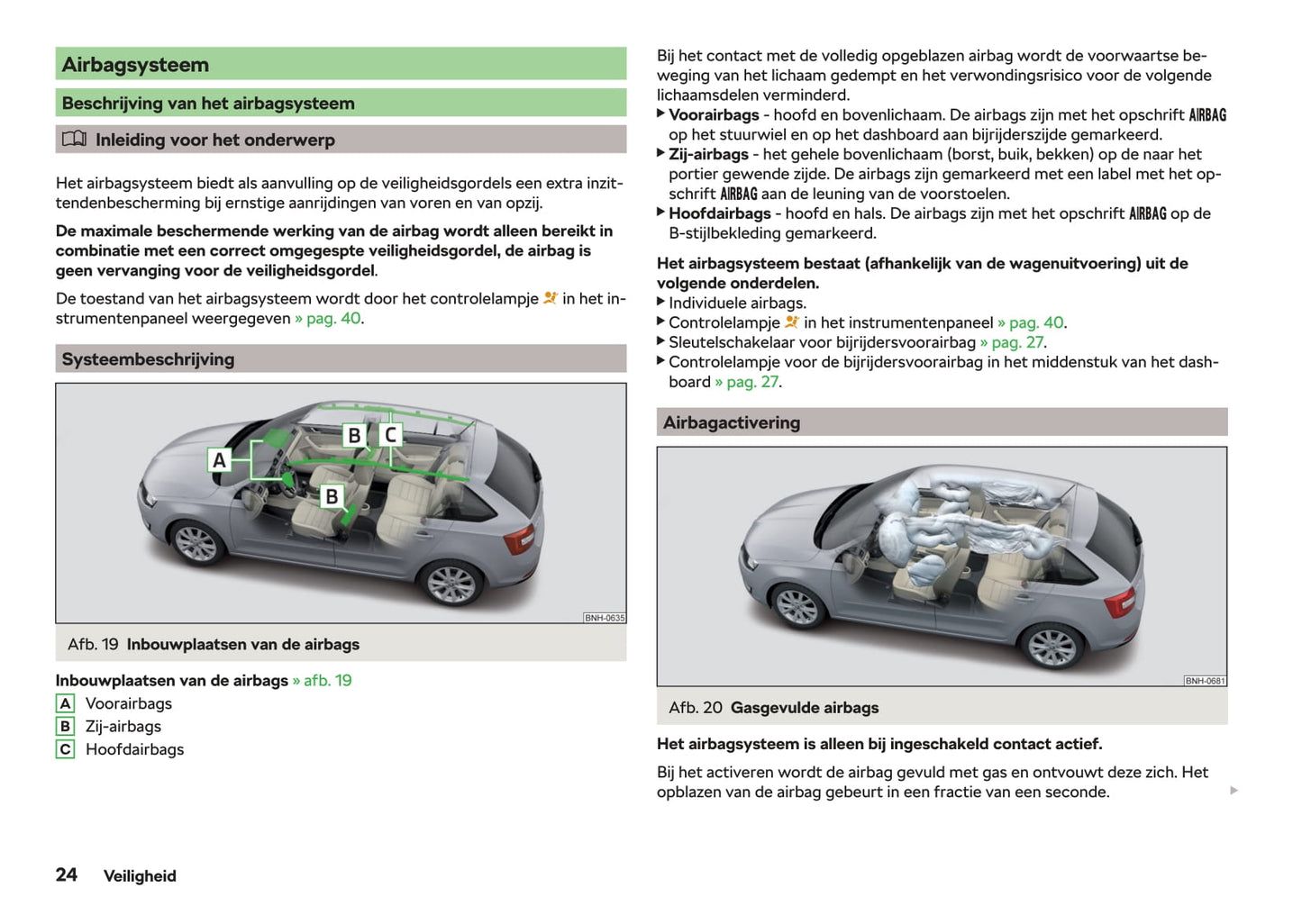 2018-2019 Skoda Rapid Spaceback Owner's Manual | Dutch